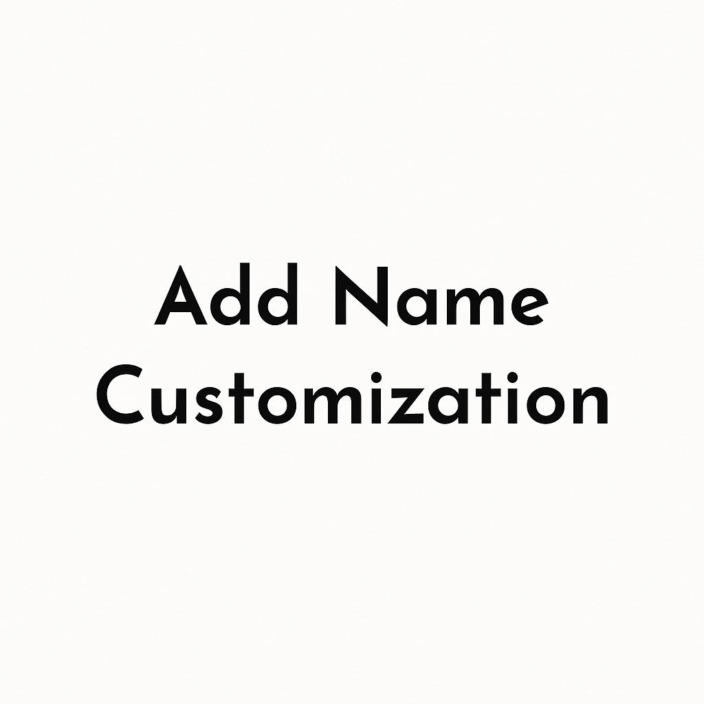Add Name Customization