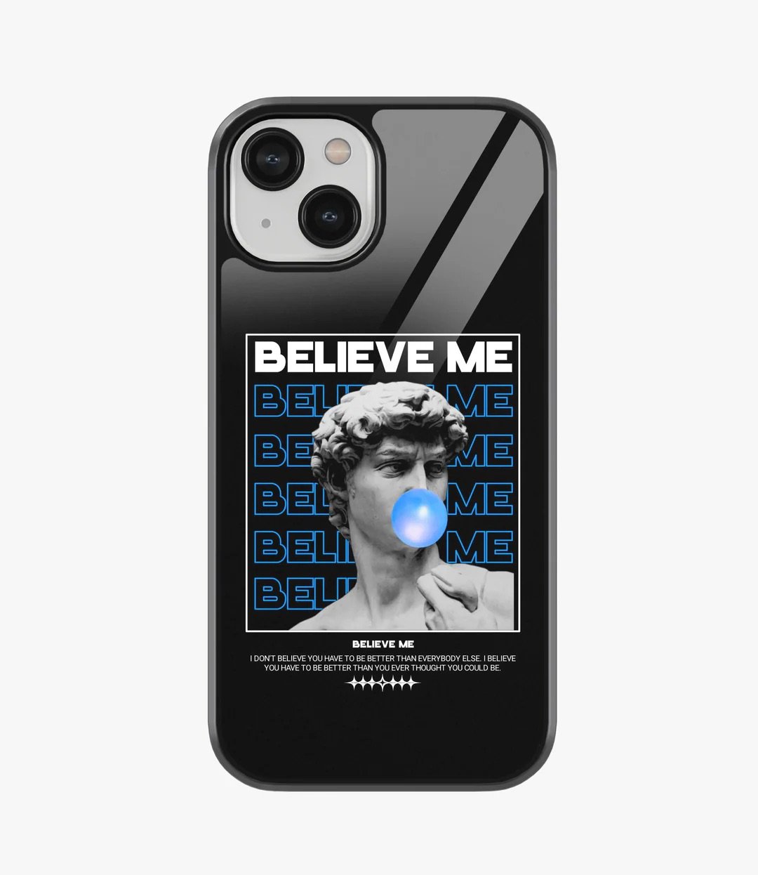 Believe Me Case