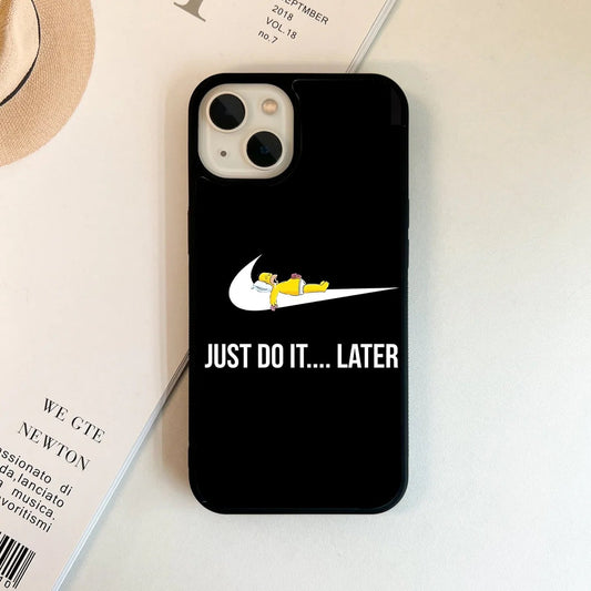 Just do it - later