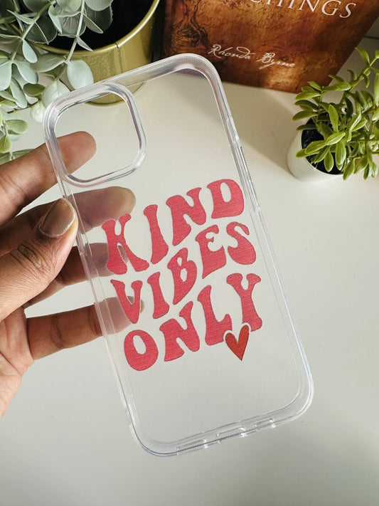 Kind vibes only designer case