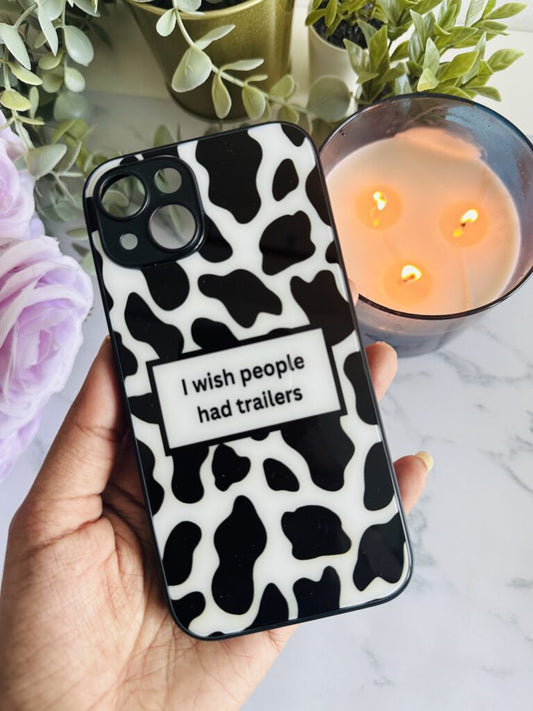 I wish people had trailers moo case