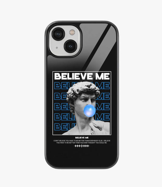 Believe Me Case