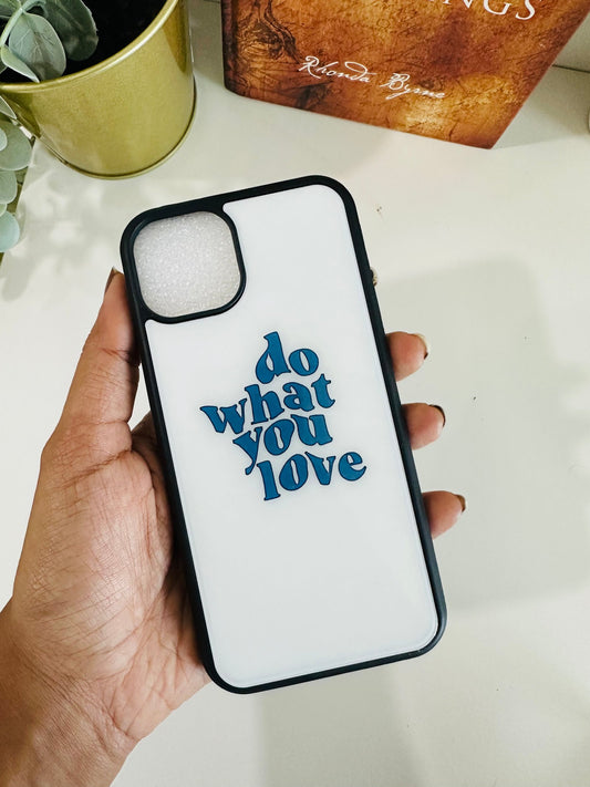 Do What You Love Case